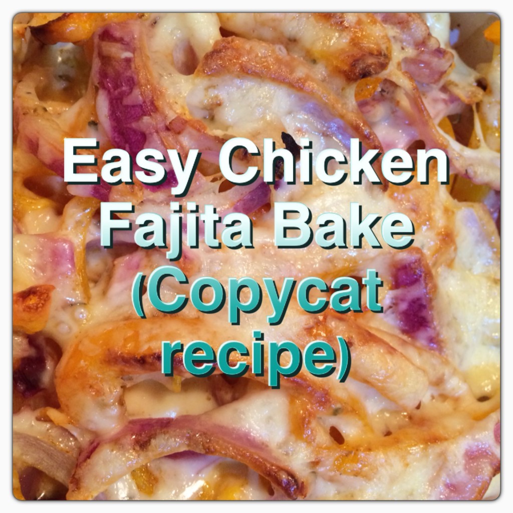 Easy Chicken Fajita Bake Copycat Recipe