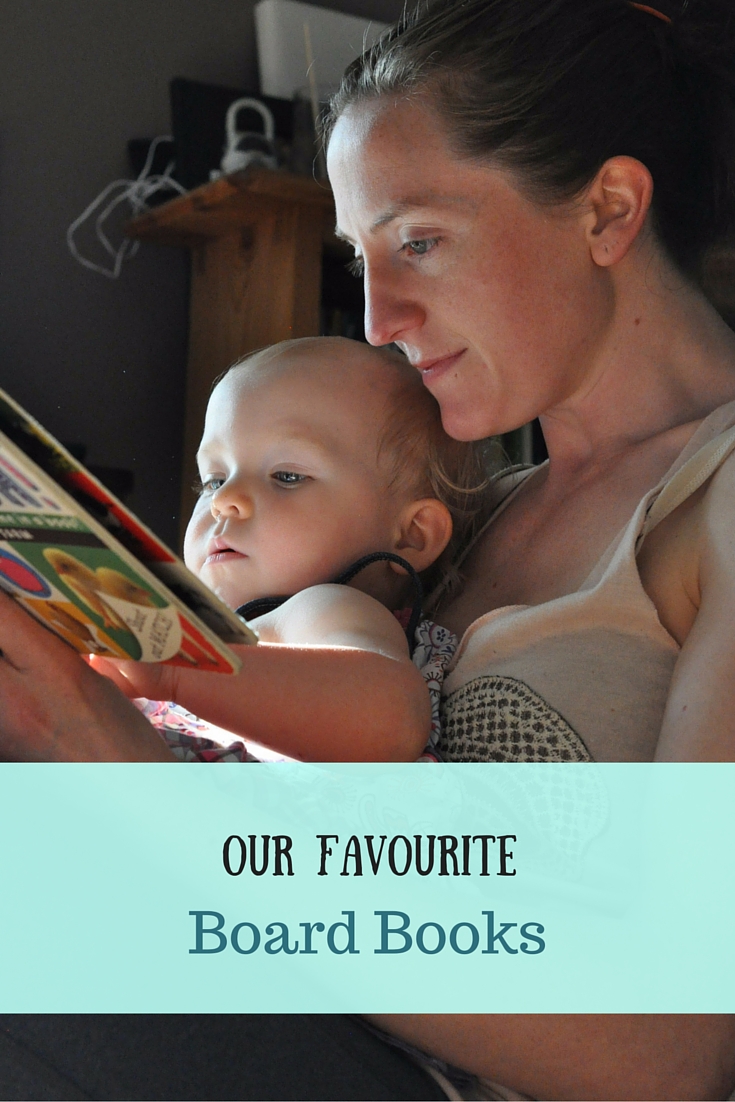 Our Favorite Board Books (for the Baby and Toddler Years