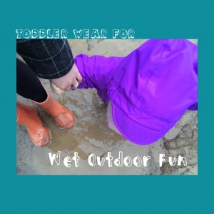 toddler wear for wet outdoor fun