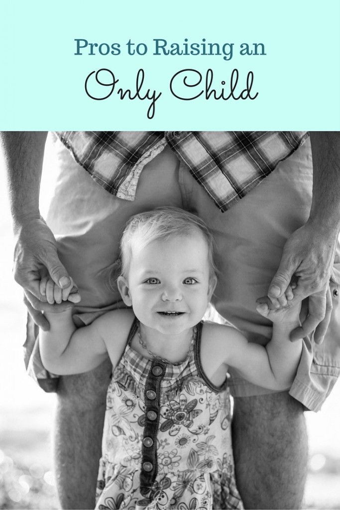 Pros to Raising an Only Child