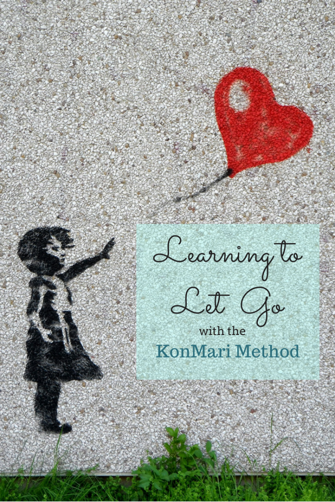 Learning to let go with Konmari decluttering and quotes from The Life-Changing Magic of Tidying Up