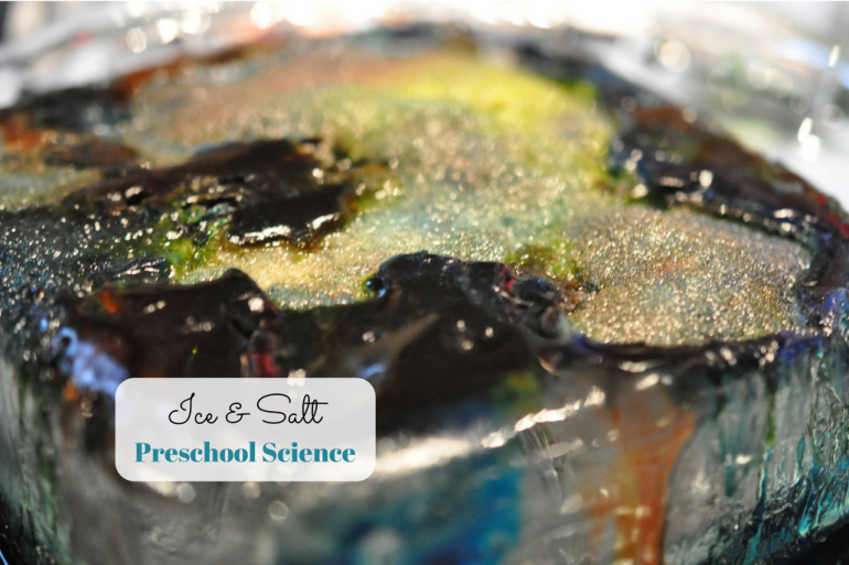 Melting Ice with Salt- A cool preschool science experiments