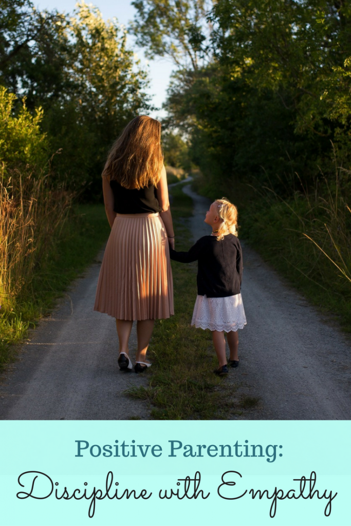 Positive Parenting - How To Teach Life Skills By Disciplining With Empathy