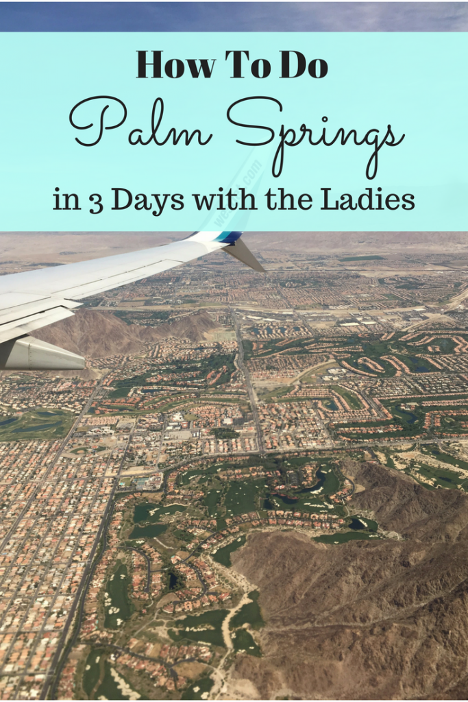 Mom's Getaway To Palm Springs
