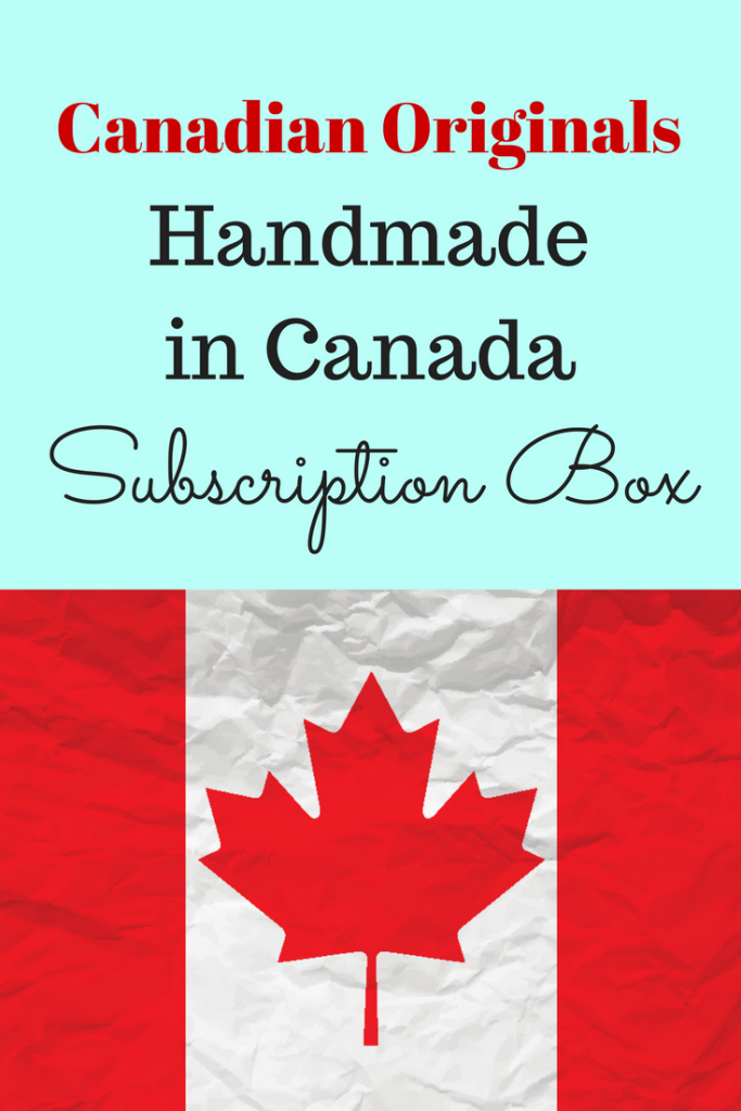 Canadian Originals Handmade in Canada Subscription Box